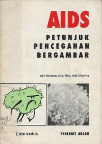 Image of AIDS : Petunjuk Pencegahan Bergambar