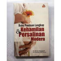 Image of Buku Panduan Lengkap KEHAMILAN & PERSALINAN MODERN