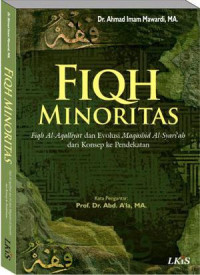 Image of Fiqih Minoritas Fiqh Al-Aqalliyat dan Evolusi Maqashid Al-Syari'ah dari konsep ke pendekatan