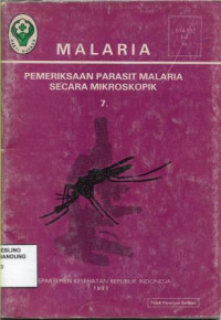 Image of Malaria : Pemeriksaan Parasit Malaria Secara Mikroskopik 7.
