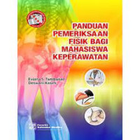 Image of PANDUAN PEMERIKSAAN FISIK bagi MAHASISWA KEPERAWATAN