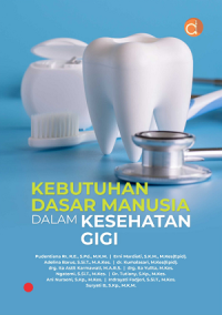 Image of Kebutuhan dasar manusia dalam kesehatan gigi