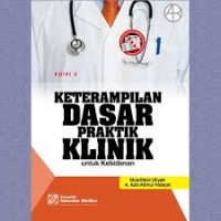 Image of Keterampilan Dasar Praktik Klinik  Untuk Kebidanan