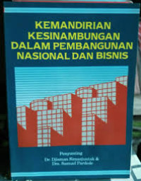 Image of KEMANDIRIAN KESINAMBUNGAN DALAM PEMBANGUNAN NASIONAL DAN BISNIS