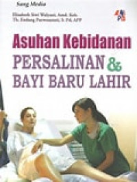 Image of Asuhan kebidanan persalinan & bayi baru lahir